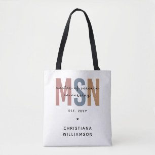 Custom MSN Master of Science in Nursing Graduation Tote Bag