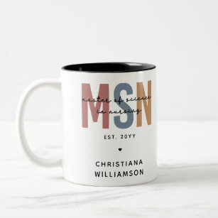 Custom MSN Master of Science in Nursing Graduation Two-Tone Coffee Mug