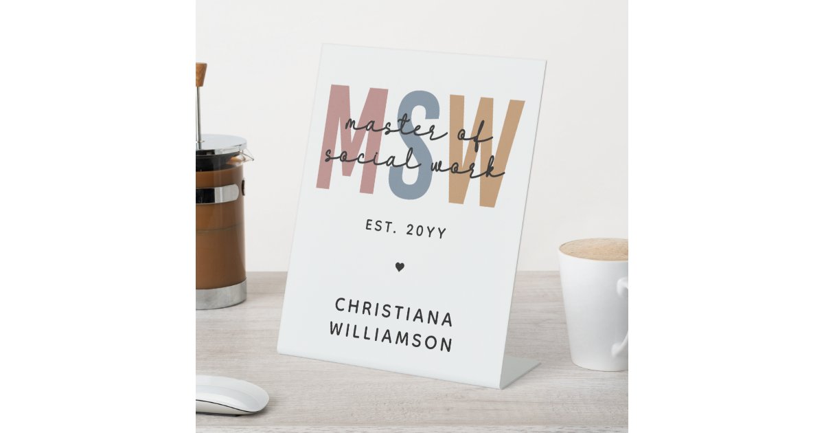 Custom MSW Master of Social Work Retro Graduation Pedestal Sign | Zazzle