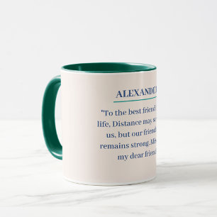 Custom mug with your text to your friend
