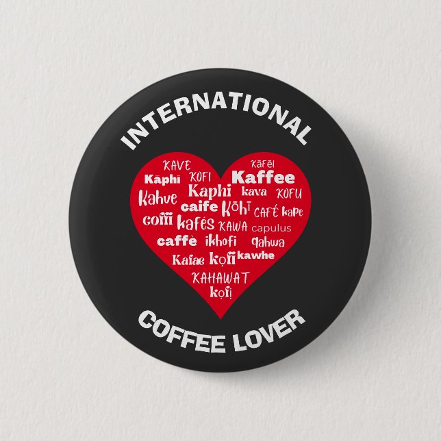 Custom Multilingual COFFEE LOVER Button (Front)