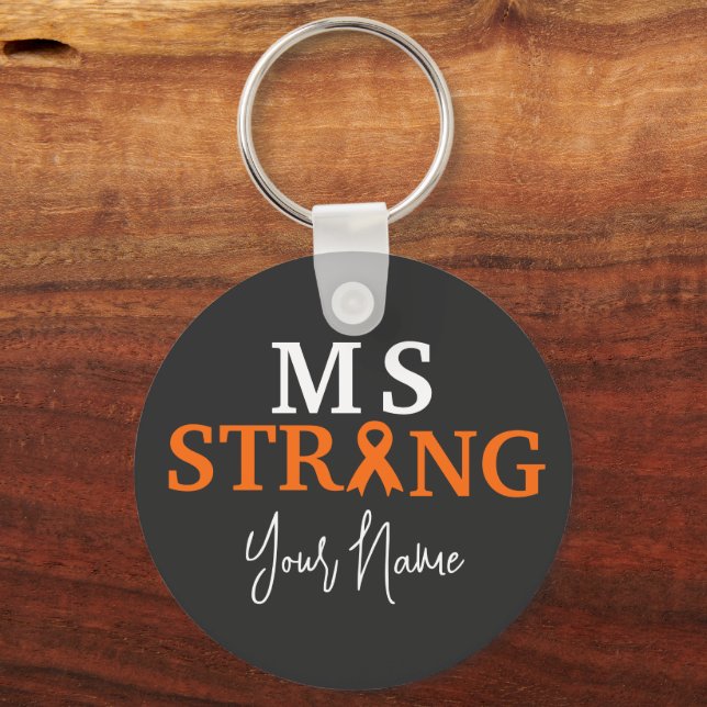 Custom Multiple sclerosis awareness  MS strong Keychain (Front)