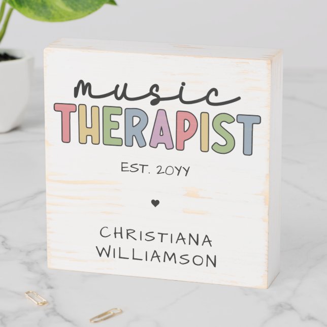Custom Music Therapist Music Therapy Graduation Wooden Box Sign (In Situ Horizontal)