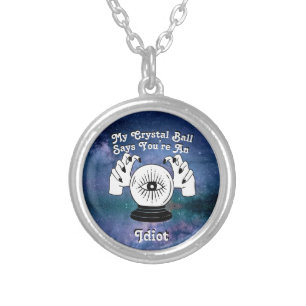 Custom My Crystal Ball Says... Silver Plated Necklace