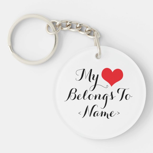 Custom My Heart Belongs To <Name> Keychain (Front)
