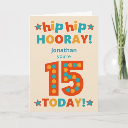 Custom Name 15th Birthday Hip Hooray Card