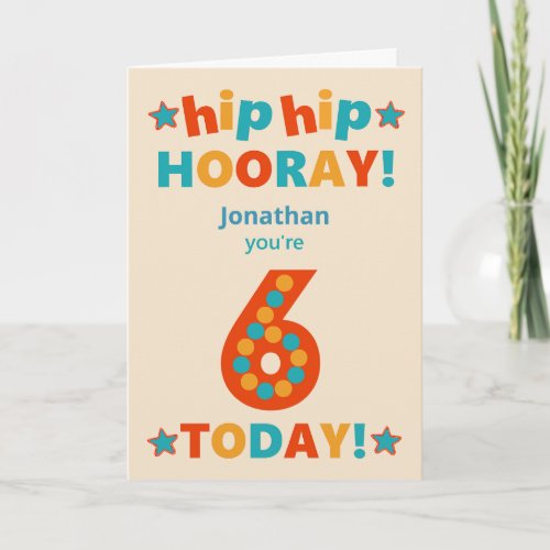 Custom Name 6th Birthday Hip Hooray Card