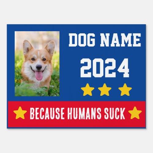 Custom Name and Photo Dogs 2024 Yard sign