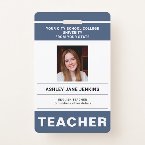 Custom name and photo school college teacher ID Badge