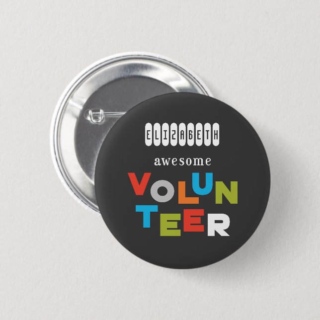 Custom Name, Awesome Volunteer Appreciation Pinback Button (Front & Back)