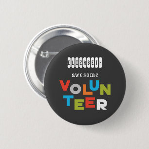 Custom Name, Awesome Volunteer Appreciation Pinback Button