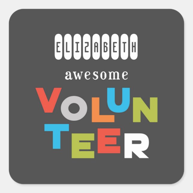 Custom Name, Awesome Volunteer Appreciation Square Sticker (Front)