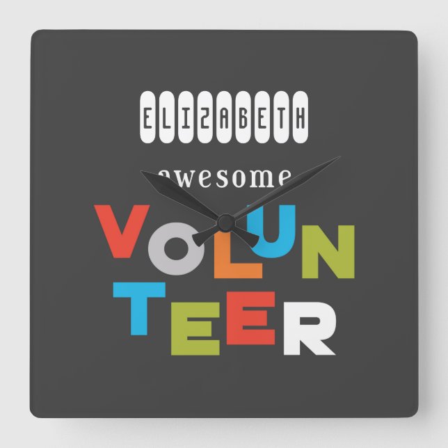 Custom Name, Awesome Volunteer Appreciation Square Wall Clock (Front)