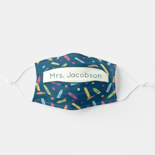 Custom Name Back To School Crayon Fabric Teacher Adult Cloth Face Mask