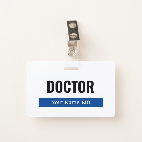 Custom name badge with clip for medical doctor MD