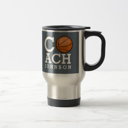 Custom Name Basketball Coach Travel Mug
