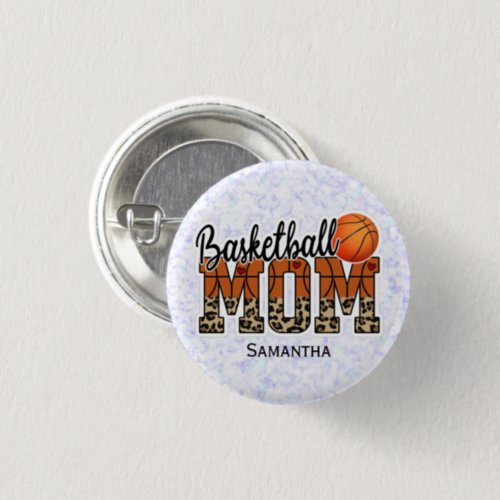 Custom Name Basketball Mom  Mothers Day Button