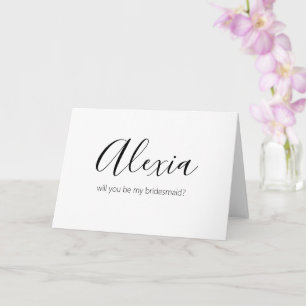 custom name be my bridesmaid minimalist card
