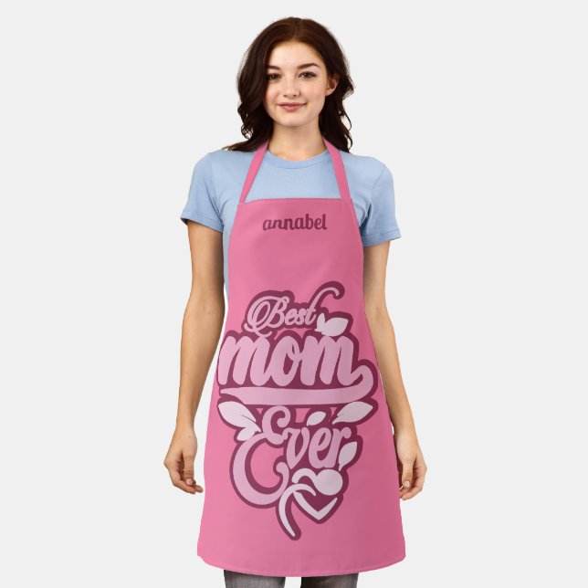 Custom Name "Best Mom Ever" Apron (Worn)