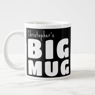 Custom Name Big Mug Black White C00 Fun Novelty  