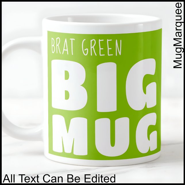 Custom Name Big Mug Brat Green C24 Funny Novelty   (Creator Uploaded)