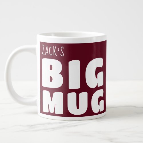Custom Name Big Mug Maroon C31 Funny Novelty  