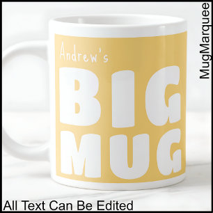 Custom Name Big Mug Yellow C65 Funny Novelty