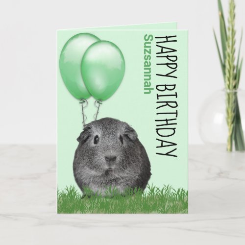 Custom Name Birthday Guinea Pig Green Balloons Card