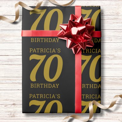 Custom Name Black And Gold Text 70th Birthday   Wrapping Paper