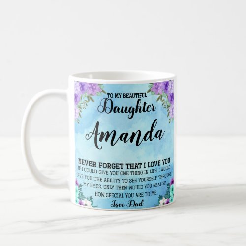 Custom Name Blue Message for Daughter from Dad Coffee Mug