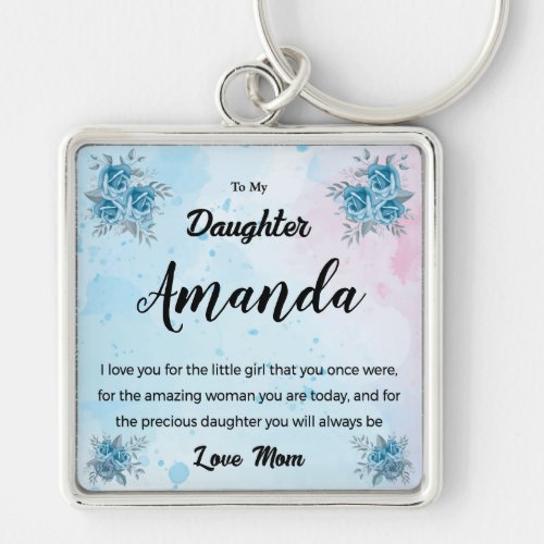 Custom Name Blue Message for Daughter from Mom Keychain
