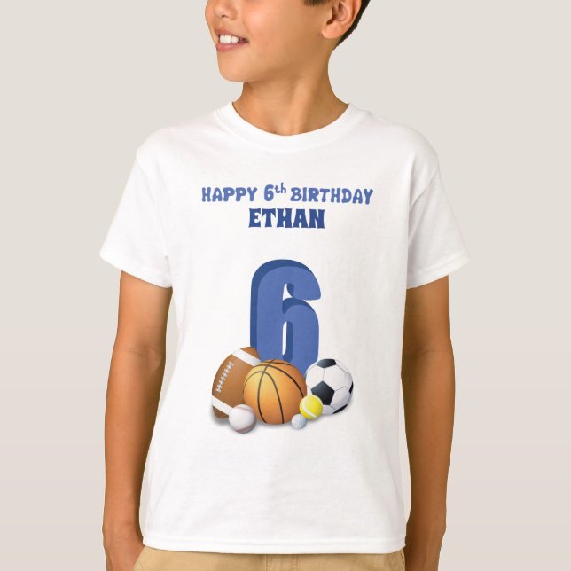 Custom Name Boy 6th Birthday Sports Balls T-Shirt (Front)