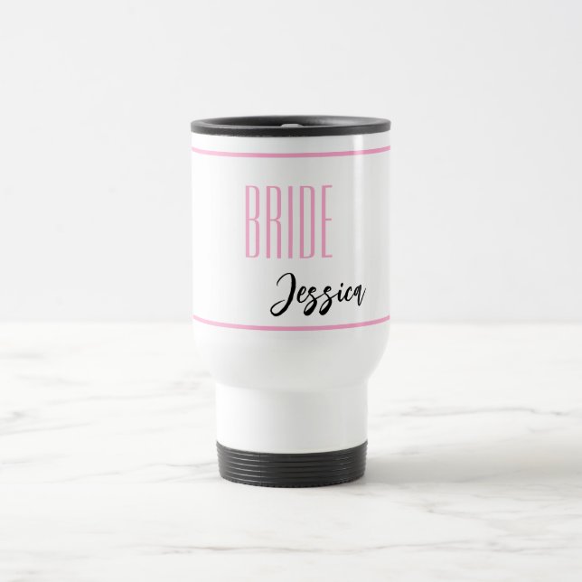 Custom Name Bride Travel Mug (Center)