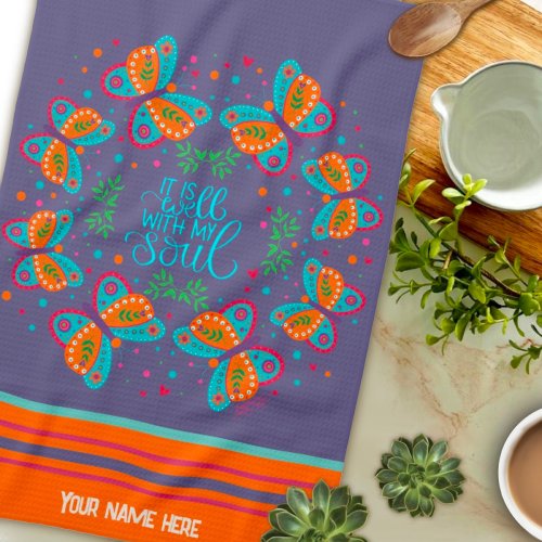 Custom Name Butterfly Well With Soul Quote  Kitchen Towel