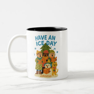 Custom name Christmas Carolers Mug Have an Ice day