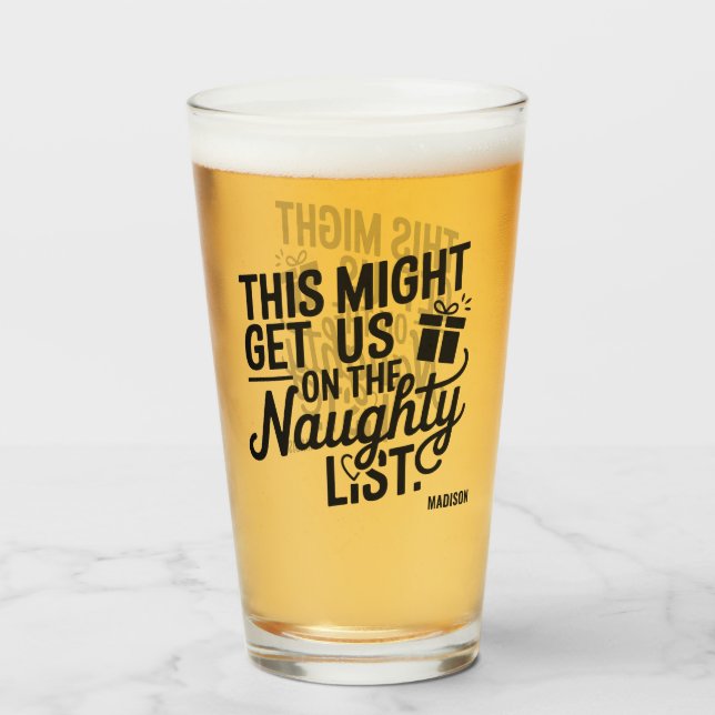 Custom Name Christmas Naughty List Glass (Back Filled)