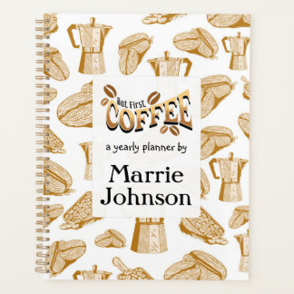 Custom Name Coffee Lover yearly Planner
