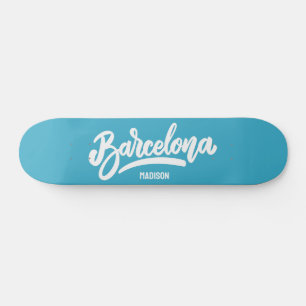 Custom Name & Color Barcelona Skateboard