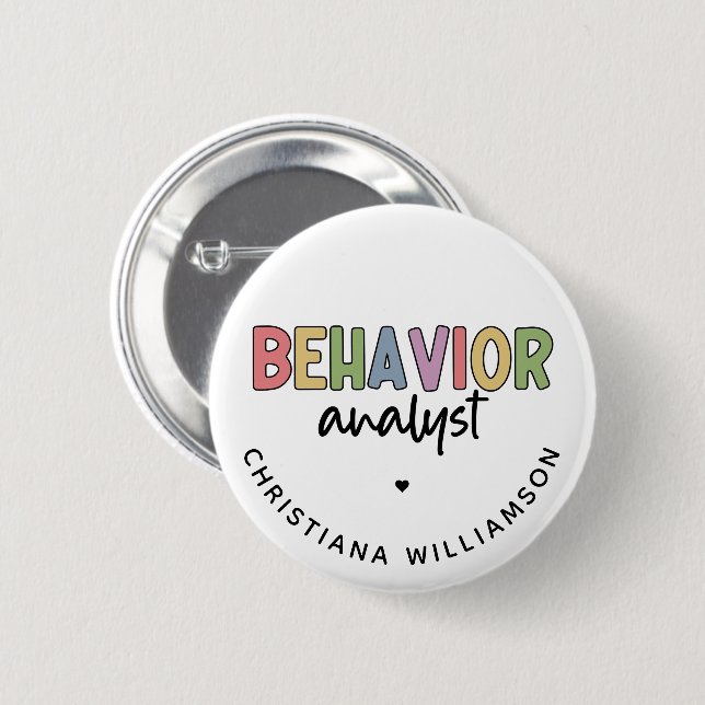 Custom Name Colorful Behavior Analyst Button (Front & Back)