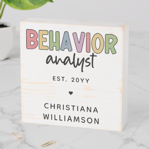 Custom Name Colorful Behavior Analyst Wooden Box Sign