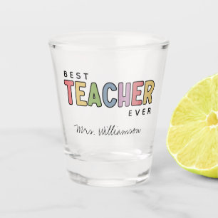 Custom Name Colorful Teacher Appreciation Gifts Shot Glass