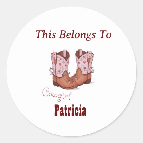 Custom Name Cute CowGirl Boots This Belongs To Classic Round Sticker