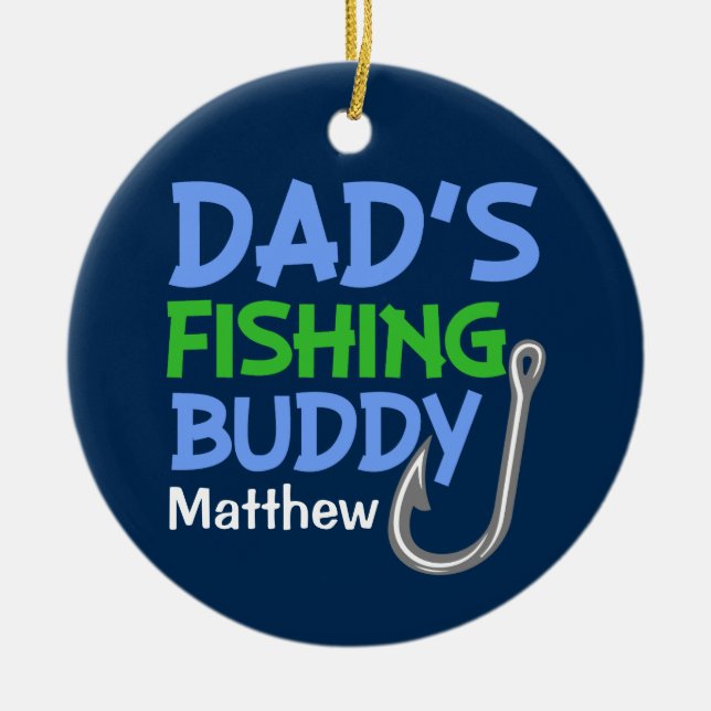 Custom name Dad's Fishing Buddy boys ornament (Front)