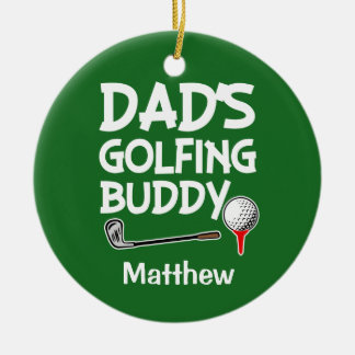 Custom name Dad's Golfing Buddy boys ornament