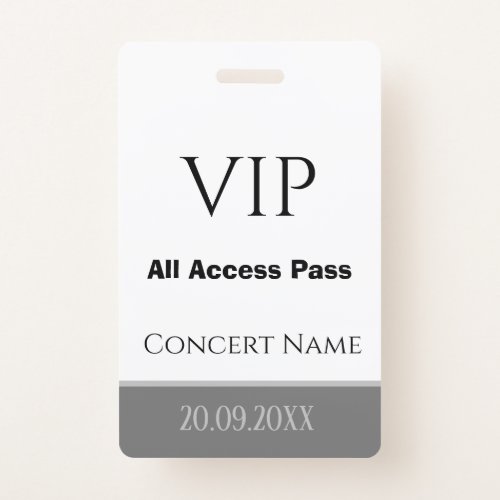 Custom Name Date VIP All Access Pass Gray Concert Badge