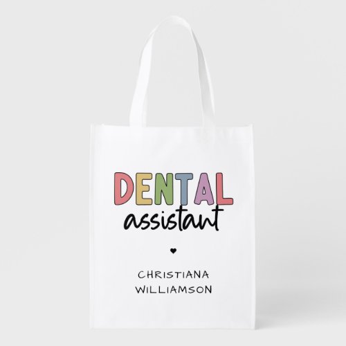 Custom Name Dental Assistant Gift  Grocery Bag