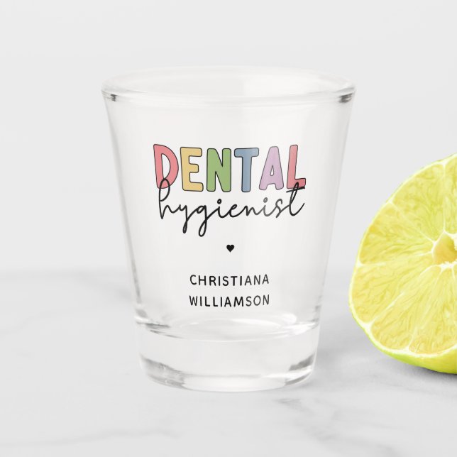 Custom Name Dental Hygienist RDH Gifts Shot Glass (Front)