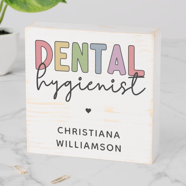 Custom Name Dental Hygienist RDH Gifts Wooden Box Sign (In Situ Horizontal)