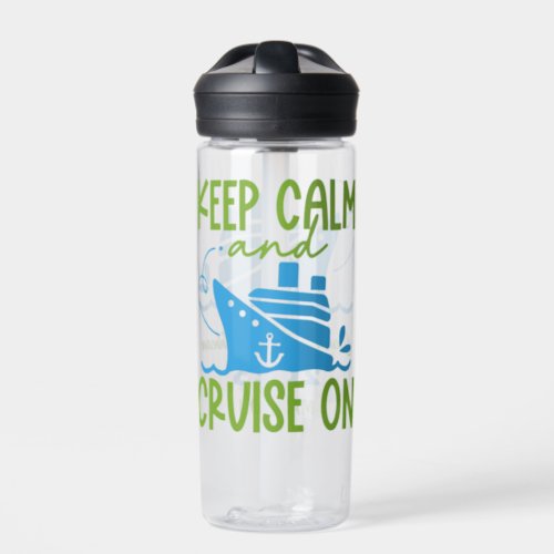 Custom Name Destination  Year Cruise Keep Calm Water Bottle