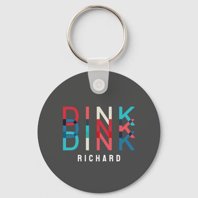 Custom Name Dink Personalized Pickleball Game Team Keychain (Front)